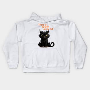 Angus the Cat - There is POOP on my tail! Kids Hoodie